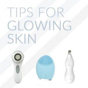 Tips For Glowing Skin